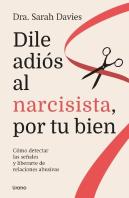 Dile Adios Al Narcisista, Por Tu Bien