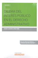 Dilema Del Interés Público En El Derecho Administrativo (Papel + E-Book)