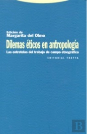 Dilemas Éticos En Antropología