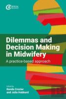 Dilemmas And Decision Making In Midwifery