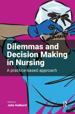Bertrand.pt - Dilemmas And Decision Making In Nursing
