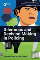 Dilemmas And Decision Making In Policing