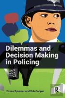 Dilemmas And Decision Making In Policing