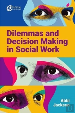 Bertrand.pt - Dilemmas And Decision Making In Social Work