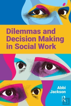 Bertrand.pt - Dilemmas And Decision Making In Social Work