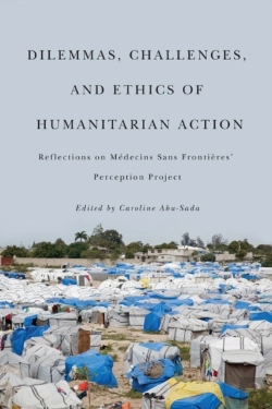 Bertrand.pt - Dilemmas, Challenges, And Ethics Of Humanitarian Action