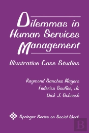 Dilemmas In Human Services Management