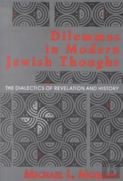 Dilemmas In Modern Jewish Thought