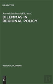 Dilemmas In Regional Policy