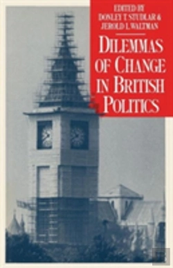 Bertrand.pt - Dilemmas Of Change In British Politics