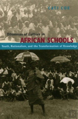 Bertrand.pt - Dilemmas Of Culture In African Schools