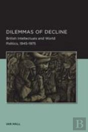 Dilemmas Of Decline