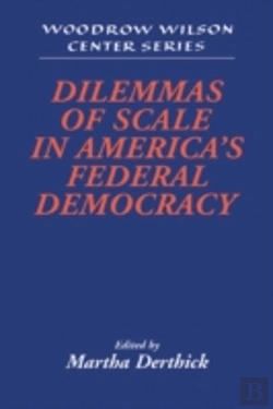 Bertrand.pt - Dilemmas Of Scale In America'S Federal Democracy