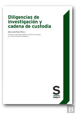 Bertrand.pt - Diligencias De Investigacion Y Cadena De Custodia 