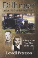 Dillinger, Under The Gun And On The Run
