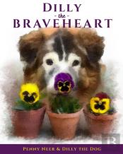 Dilly The Braveheart