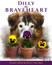Dilly The Braveheart