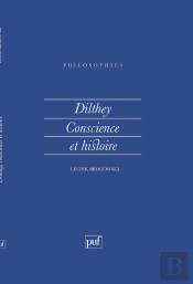 Dilthey, Conscience Et Histoire
