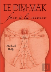 Dim-Mak (Le) Face A La Science