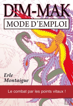 Bertrand.pt - Dim-Mak : Mode D'Emploi - Le Combat Par Les Points Vitaux