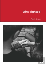 Dim-Sighted