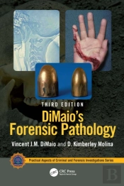 Dimaio'S Forensic Pathology