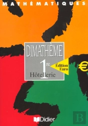 Dimatheme; Mathématiques ; 1ère Hôtellerie ; Livre De L'Élève