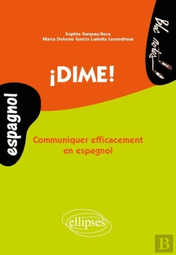 Bertrand.pt - ¡Dime! Communiquer Efficacement En Espagnol (Niveau 2)
