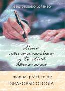 Dime Cómo Escribes Y Te Diré Cómo Eres