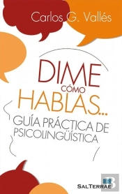 Dime Cómo Hablas...
