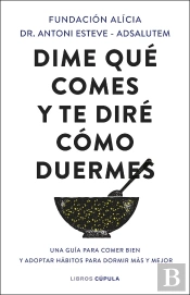 Dime Que Comes Y Te Dire Como Duermes