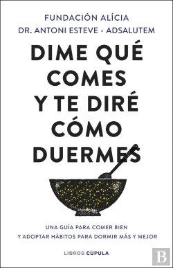 Bertrand.pt - Dime Que Comes Y Te Dire Como Duermes