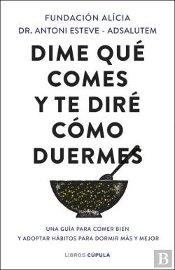Bertrand.pt - Dime Qué Comes Y Te Diré Cómo Duermes