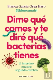 Dime Que Comes Y Te Dire Que Bacterias Tienes