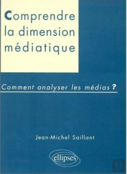 Bertrand.pt - Dimension Médiatique - Comment Analyser Les Médias ?