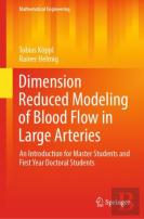 Dimension Reduced Modeling Of Blood Flow In Large Arteries