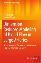 Dimension Reduced Modeling Of Blood Flow In Large Arteries