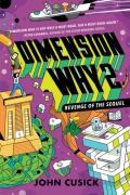 Dimension Why #2: Revenge Of The Sequel