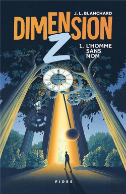 Bertrand.pt - Dimension Z Tome 1 : L'Homme Sans Nom
