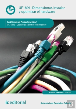 Bertrand.pt - Dimensionar, Instalar Y Optimizar El Hardware. Ifct0510 - Gestion De Sistemas Informaticos