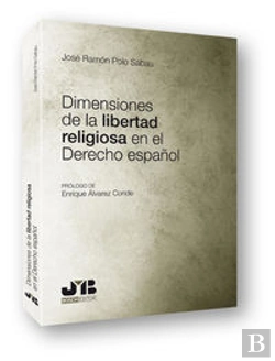 Bertrand.pt - Dimensiones De La Libertad Religiosa En El Derecho Español