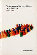 Dimensiones Socio-Pol¡Ticas De La Cultura