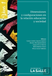 Dimensiones Y Configuraciones En La Relación Educación Y Sociedad