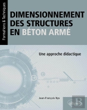 Dimensionnement Des Structures En Béton Armé : Une Approche Didactique