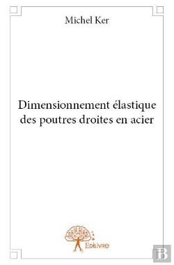 Bertrand.pt - Dimensionnement Elastique Des Poutres Droites En Acier