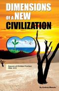 Dimensions Of A New Civilization
