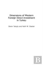 Dimensions Of Western Foreign Direct Investment In Turkey