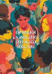Diminuer La Violence En Milieu Scolaire