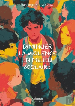 Bertrand.pt - Diminuer La Violence En Milieu Scolaire