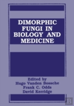 Bertrand.pt - Dimorphic Fungi In Biology & Medicine